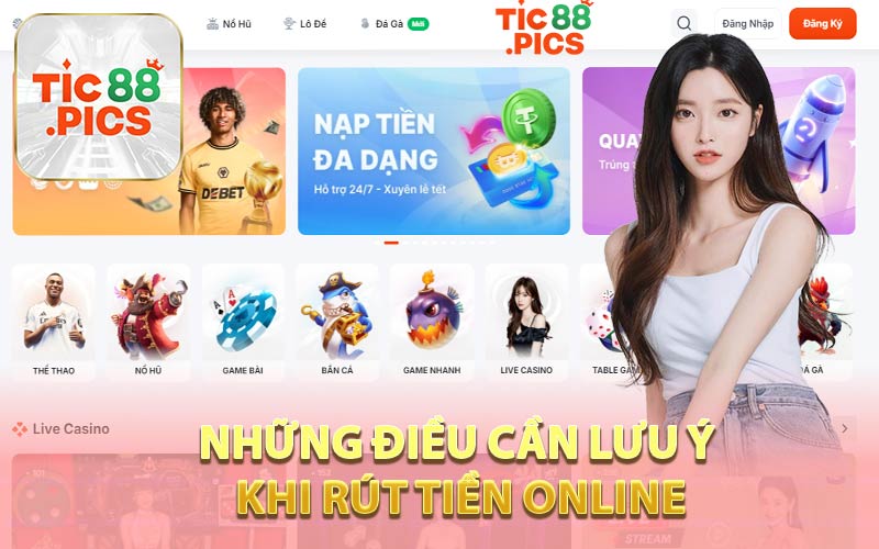 Những Điều Cần Lưu Ý Khi Rút Tiền Online