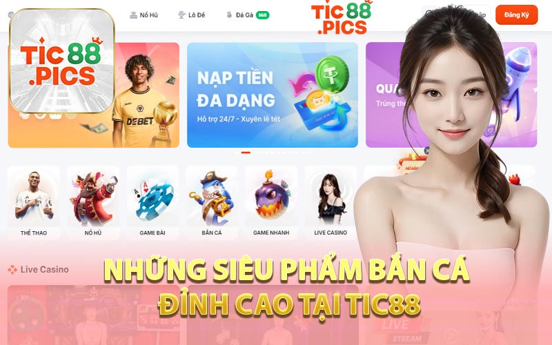 Những Siêu Phẩm Bắn Cá Đỉnh Cao Tại Tic88