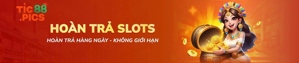 tic88 hoàn trả slot