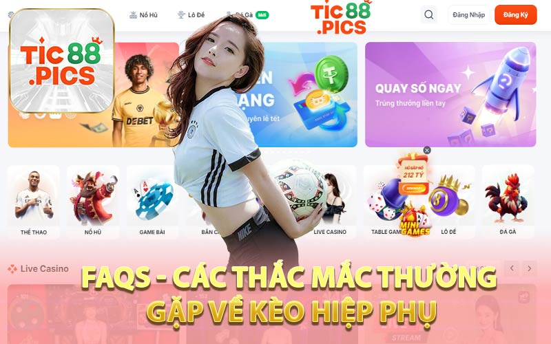 FAQs - Các Thắc Mắc Thường Gặp Về Kèo Hiệp Phụ